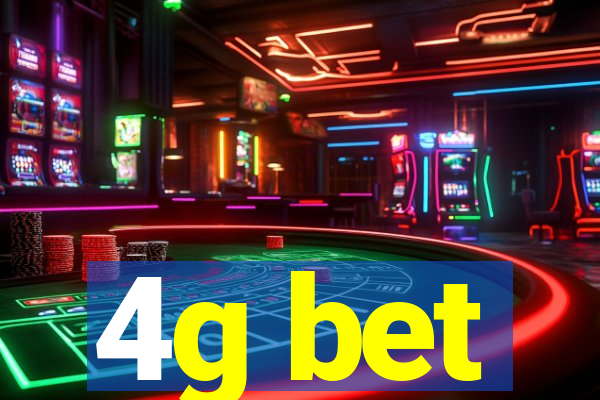 4g bet